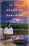 In the Heart of Paradise - Jamie McGillen - 9781733423946
