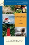 Encounters - Elizabeth Bowen - 9781733561648