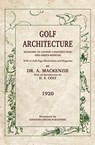 Golf Architecture - Alister MacKenzie - 9781733591140