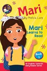 Mari Learns to Read - Phelicia E Lang - 9781733806428