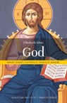 God: What Every Catholic Should Know - Elizabeth Klein - 9781733859882