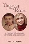 Dancing in the Rain - Nella Coiro - 9781733952231
