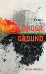Under Ground - MARSNIK,  Megan - 9781733976305