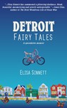 Detroit Fairy Tales - Elisa Sinnett - 9781733976381