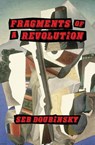 Fragments of a Revolution - Seb Doubinsky - 9781734012644
