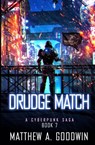 Drudge Match - Matthew A. Goodwin - 9781734069266