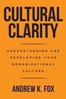 Cultural Clarity - Andrew K Fox - 9781734073317
