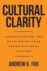 Cultural Clarity - Andrew K Fox - 9781734073317