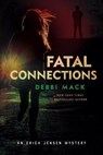 Fatal Connections - Debbi Mack - 9781734109436