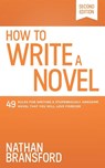 How to Write a Novel - Nathan Bransford - 9781734149401