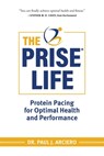 The PRISE Life - Paul Arciero - 9781734158939