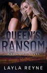 Queen's Ransom - REYNE,  Layla - 9781734175387