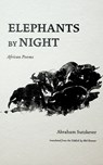 Elephants by Night - Abraham Sutzkever - 9781734193640