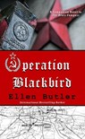 Operation Blackbird, A Cold War Spy Novel - Ellen Butler - 9781734365030