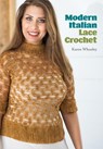 Modern Italian Lace Crochet - Karen Whooley - 9781734401219