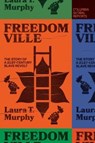 Freedomville - Laura T. Murphy - 9781734420746