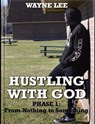 Hustling With God - Wayne Lee - 9781734444605