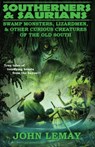 Southerners & Saurians - John Lemay - 9781734473049