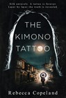 The Kimono Tattoo - Rebecca Copeland - 9781734495058