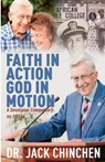 Faith in Action God in Motion - Jack Chinchen - 9781734508772