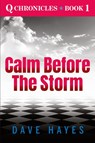 Calm Before The Storm - Dave Hayes - 9781734552522