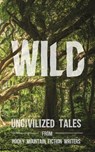 Wild - Rachel Delaney Craft ; Natasha Watts - 9781734575613