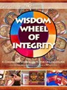 The Wisdom Wheel of Integrity: Companion Workbook to the Online Course - Rosy Aronson - 9781734584875