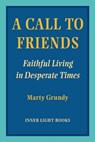 A Call to Friends - Marty Grundy - 9781734630077