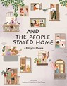 And the People Stayed Home - Kitty O'Meara - 9781734761788