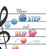 When Step Met Skip - Vicky Weber - 9781734906264