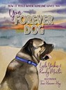 Your Forever Dog - Leslie Yerkes ; Randy Martin - 9781734933529