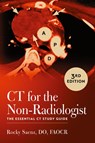 CT for the Non-Radiologist - Rocky Saenz - 9781734961843