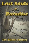 Lost Souls of Paradise - Ian Ritchie Stewart - 9781735302225