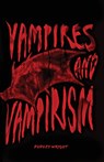 Vampires and Vampirism - Dudley Wright - 9781735320144