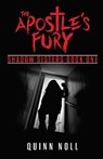 The Apostle's Fury - Quinn Noll - 9781735381404