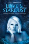 Love & Stardust - Paul Marshall - 9781735382203