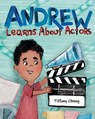 Andrew Learns About Actors - Tiffany Obeng - 9781735522500