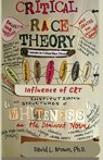 Critical Race Theory - David L Brown - 9781735672359