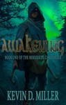 Awakening: Book One Of The Berserker Chronicles - kevin miller - 9781735706603