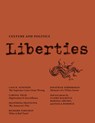 Liberties Journal of Culture and Politics - Cass R. Sunstein ; Carissa Veliz ; Ekaterina Pravilova - 9781735718781
