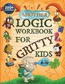 Another Logic Workbook for Gritty Kids - Dan Allbaugh - 9781735770857