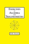 Exercises in Algebra and Trigonometry - Douglas R Olson - 9781735812632