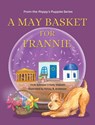 A May Basket for Frannie - Vicki Johnson ; Kelly Walseth - 9781735936529