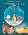 A Wooden Shoe for Nell - Vicki Johnson ; Kelly Walseth - 9781735936543