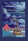 The Abalone Ukulele - R L Crossland - 9781735937878