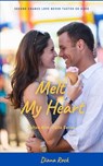 Melt My Heart - Diana Rock - 9781736037102
