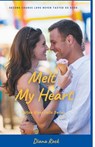 Melt My Heart - Diana Rock - 9781736037119