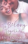 To Belong Together - Emily Conrad - 9781736038840