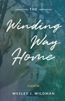The Winding Way Home - Wesley J Wildman - 9781736075043