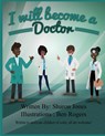 I Will Become a Doctor - Sharon Jones - 9781736079874